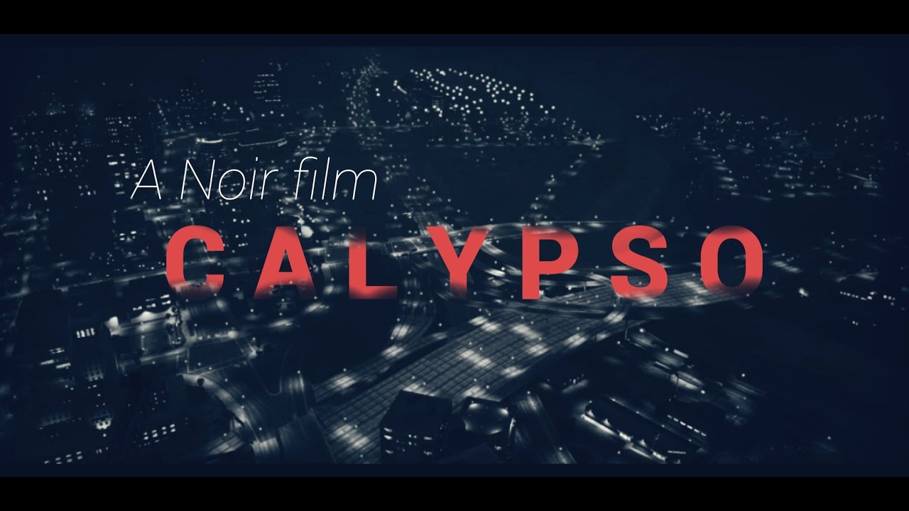 Calypso – Noir Machinima