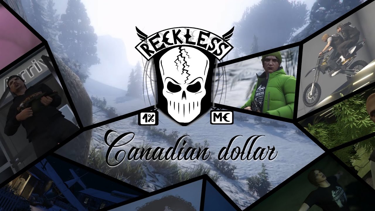 Reckless: Канадский доллар