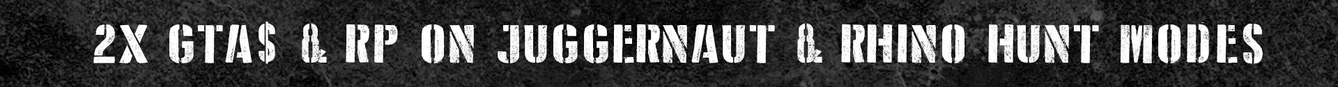 Двойные GTA $ и RP в противоборствах «Джаггернаут» и «Охота на носорога»