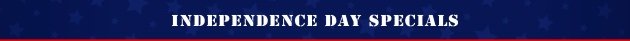 Independence day specials